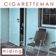 Cigaretteman - Hiding